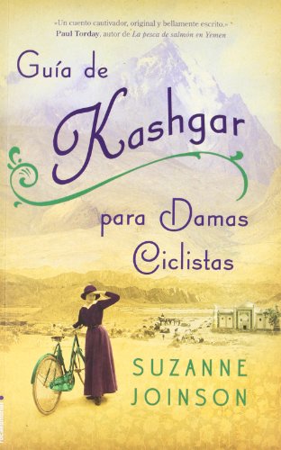 Guía de Kashgar para damas ciclistas (Novela (roca))