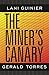 The Miner's Canary: Enlisting Race, Resisting Power, Transforming Democracy (The Nathan I. Huggins Lectures)