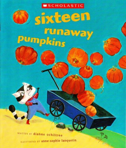 Image of Sixteen Runaway Pumpkins by Dianne Ochiltree (2005-11-05)
