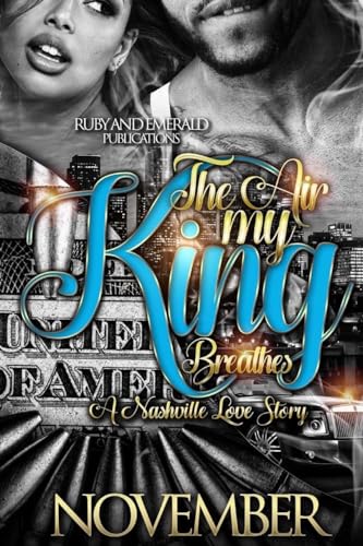 The Air My King Breathes: A Nashville Love Story