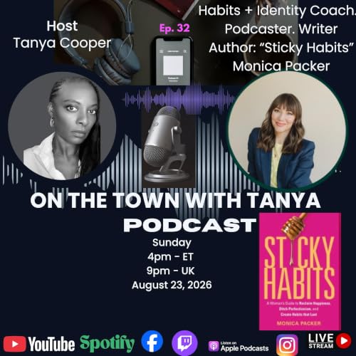 "Ditch Perfectionism: The Sticky Habit Method with Monica Packer"