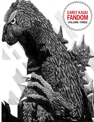 Early Kaiju Fandom Volume Three. Showa Fanzines.
