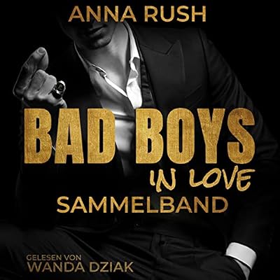 Bad Boys in love - Sammelband [Bad Boys in Love - Anthologies]