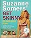 Suzanne Somers' Get Skinny on Fabulous Food