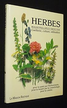 Paperback HERBES - CUEILLETTE, CULTURE, UTILISATION [French] Book