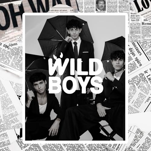 The Wild Podcast Podcast By The Wild Boys by Brandon Cardoso Julian Barboza with Parker Reid cover art