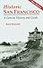 Historic San Francisco: A Concise History and Guide