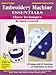 Embroidery Machine Essentials - Fleece Techniques: Jeanine Twigg's Companion Project Series #2