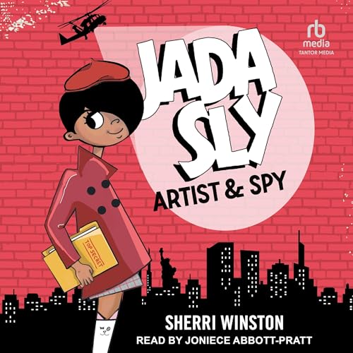 Jada Sly, Artist &amp;amp; Spy (Written by Sherri Winston) episode artwork