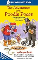 The Adventures of the Poodle Posse : Trouble down Under 0615657206 Book Cover