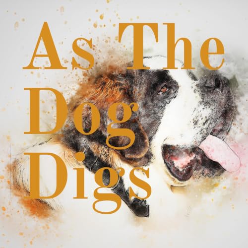『As The Dog Digs: Coffee, jazz, and rabbit holes, oh my!』のカバーアート