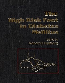 Hardcover The High Risk Foot in Diabetes Mellitus Book