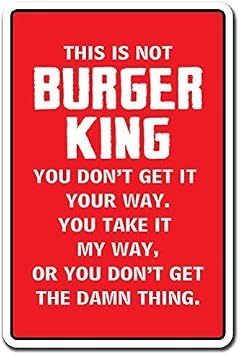 Metal Sign 8x12 inches Funny Decorative Signs This is Not Burger King Gift Kitchen Mom Mother Cook Food Foodie Sign Metal Aluminum Sign for Garages, Livingroom