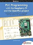  PLC Programming with the Raspberry Pi and the OpenPLC Project: ModbusRTU and ModbusTCP examples with the Arduino Uno and ESP8266