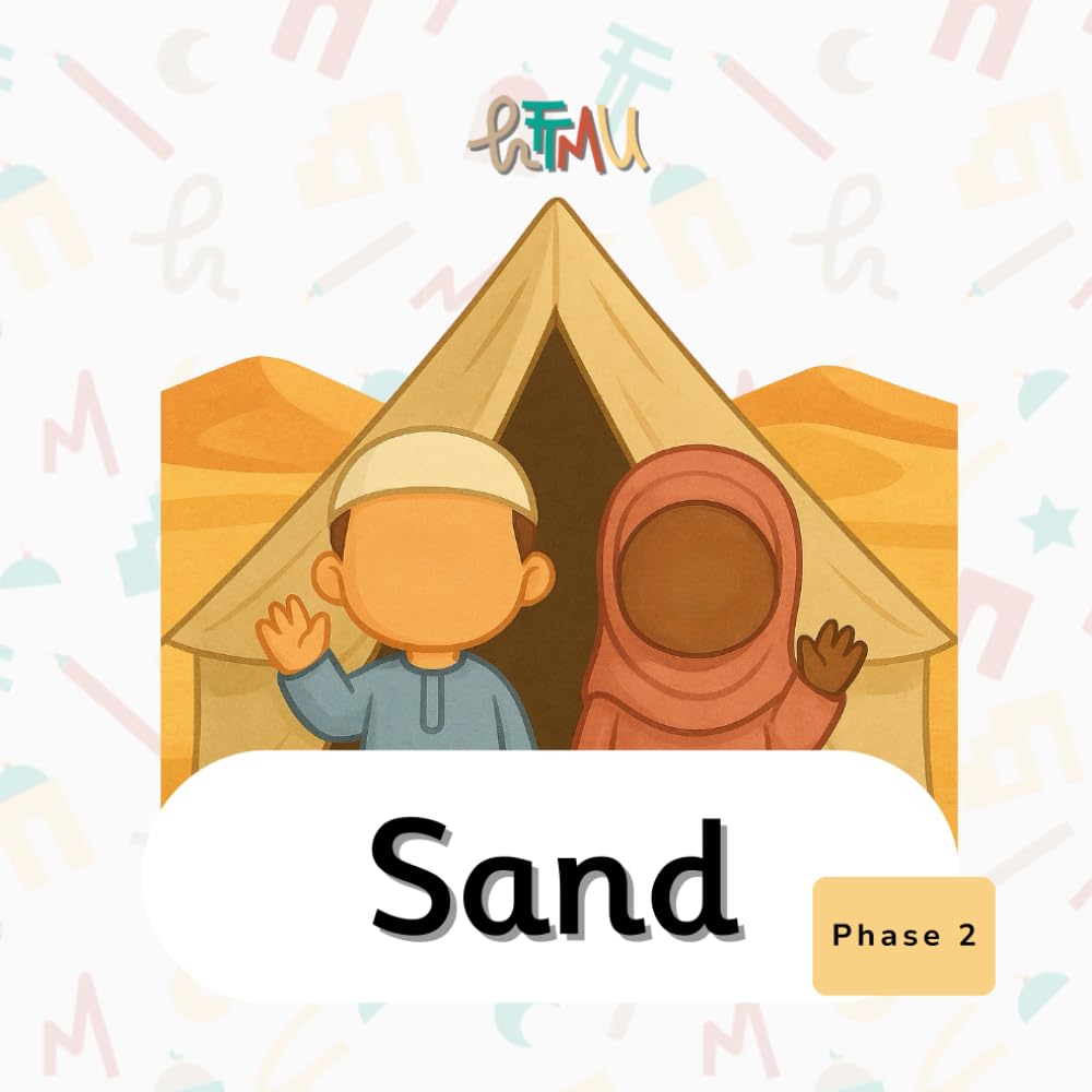 Sand: A Phonics Book For Muslim Kids (Easy Readers Islamic Books)