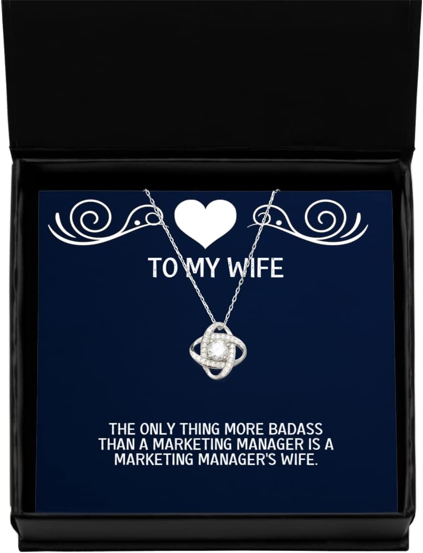 Perfect Wife Love Knot Silver Necklace, The Only Thing More Badass Than a Marketing Manager is a, Fancy for Wife, Holiday