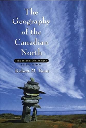 The Geography of the Canadian North: Issues and Challenges
