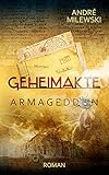 Geheimakte Armageddon - André Milewski 