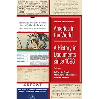 America in the World: A History in Documents since 1898, Revised and Updated