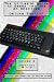 Produktbild The Ultimate Guide to Games for the ZX Spectrum Deluxe Edition: Cyrillic, 0-9, A-G