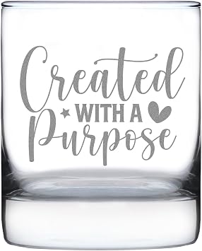 Created With A Purpose Rocks Glass, 10oz Hand Engraved Etched Inspirational Quote Unique Gifting, Barware Accessory