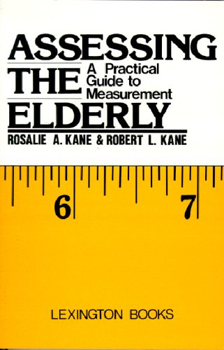 Assessing the Elderly: A Practical Guide to Mea... 0669097802 Book Cover