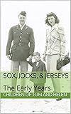  Sox, Jocks, & Jerseys: The Early Years (Sox, Jocks & Jerseys Book 1) (English Edition)
