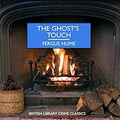 The Ghost's Touch Audiolibro Por Fergus Hume arte de portada
