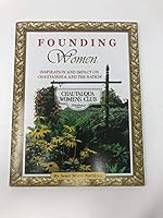 Founding Women: Inspiration and Impact on Chautauqua and the Nation 061529829X Book Cover