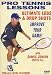 Pro Tennis Lessons "Ultimate Lobs and Drop Shots"
