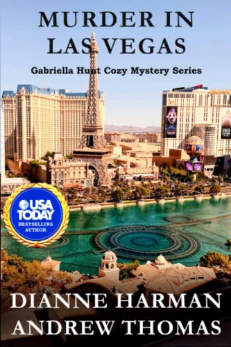 Murder in Las Vegas: A Gabriella Hunt Cozy Mystery (Gabriella Hunt Cozy Mystery Series)