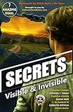 Secrets: Visible & Invisible