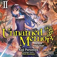 Unnamed Memory, Vol. 2 (light novel) Audiolibro Por Kuji Furumiya, chibi, Sarah Tangney - translator arte de portada