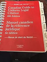 Canadian Guide To Uniform Legal Citation 6th Edition Manuel Canadien Del La Reference Juridique 6e Edition French English Text Version Amazon Com Books
