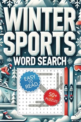 WINTER SPORTS Word Search Puzzle Book: Word Searches with Easy-to-Read Print about Skiing, Ice Hockey, Snowboarding, and More âœ¦ 6x9 Inches, 110 Pages, ... Traveling, and Holidays (German Edition)
