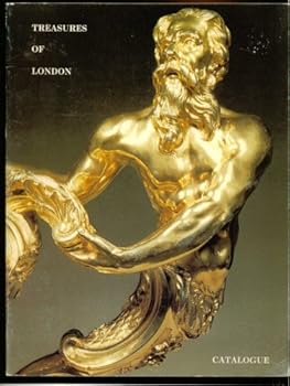 Paperback Treasures Of London: Catalogue; Exhibition; 200 USA Bicentennial 1776-1976 [Unknown] Book