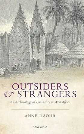 Outsiders and Strangers: An Archaeology of Liminality in West Africa-Wow! eBook