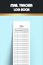 Mail Tracker Log Book: Daily Mail Tracker Logbook Incoming & Outgoing Mails. Easy Way To keep a Record of Daily Incoming And Outgoing Mail