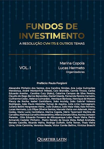 Fundos de Investimento: A Resolução CVM 175 e Outros Temas - Vol....