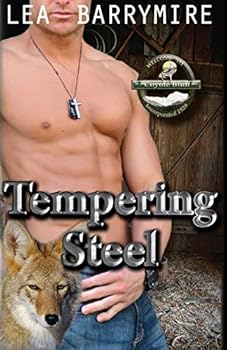Tempering Steel - Book #2 of the Coyote Bluff