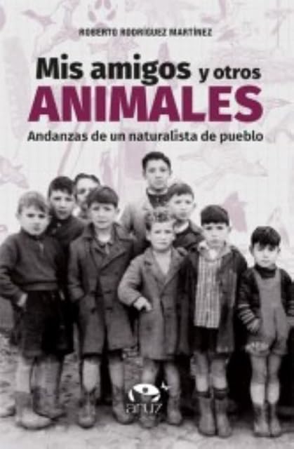 Portada de Mis amigos y otros animales