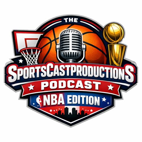 『The SportsCastProductions NBA Edition Hosted by Ty & Alex.』のカバーアート
