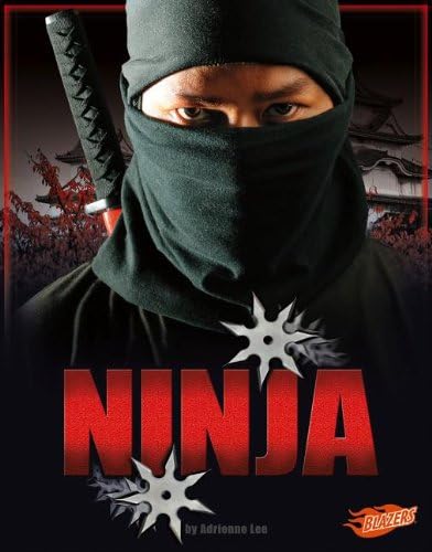 Ninja (Blazers books. Legendary Warriors)