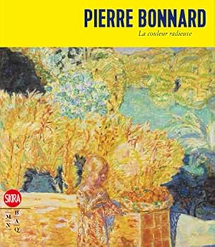 Pierre Bonnard: A selection of paintings from the Phillips Collection, Washington, D.C., and the collection of Mrs. Duncan Phillips