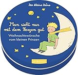  Man sieht nur mit dem Herzen gut: Weihnachtswünsche vom kleinen Prinzen