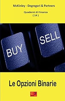 Le Opzioni Binarie - Quaderni di Finanza 14