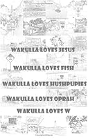 Wakulla Loves Jesus 0982078021 Book Cover