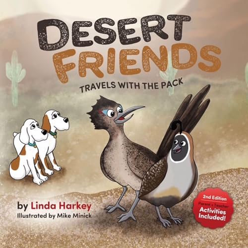 Desert Friends (Authored by Linda Harkey)