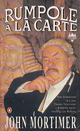 Rumpole a la Carte (tie-in edition) 014017981X Book Cover