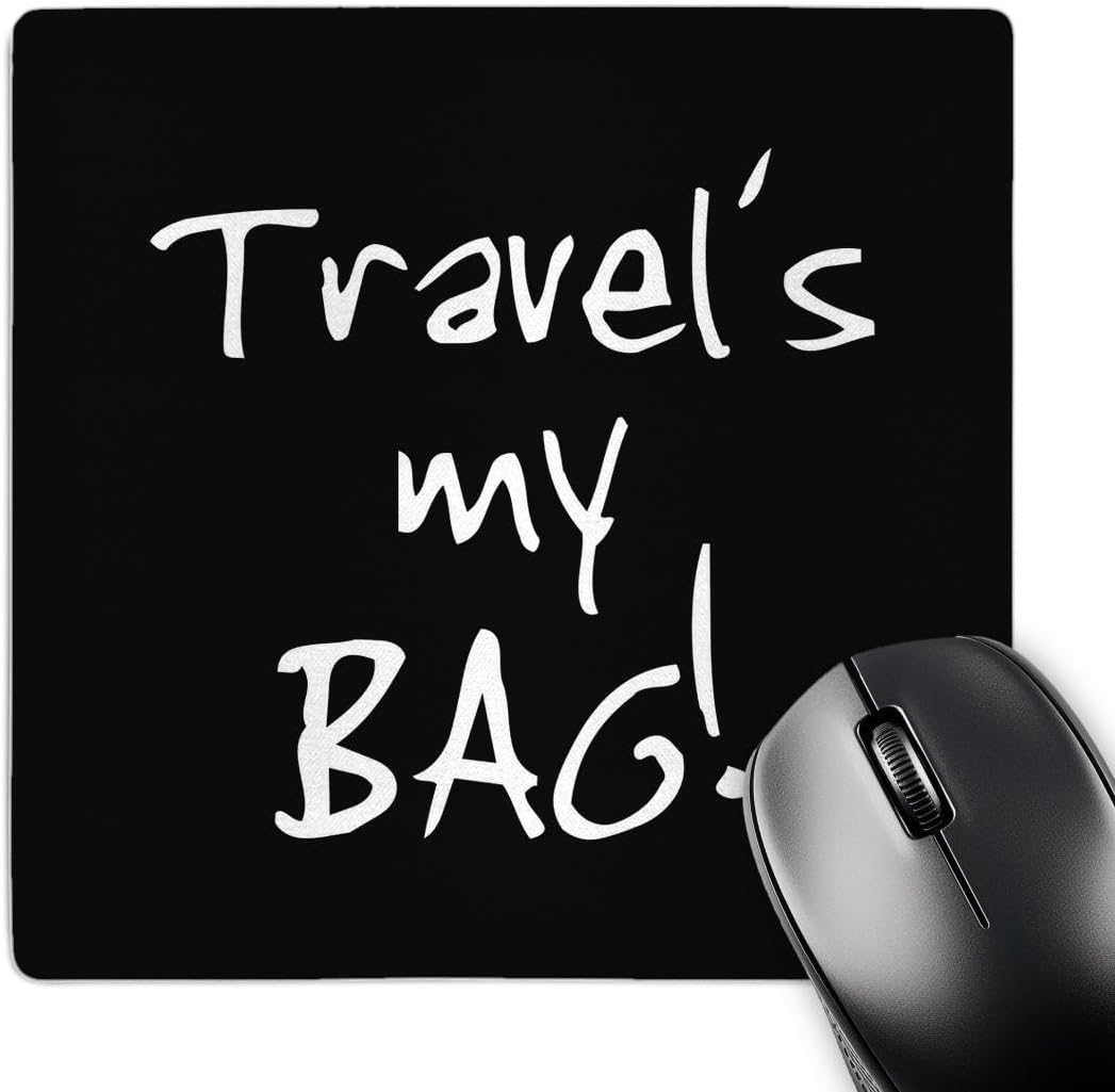 3dRose Travel is My Bag. Black and White Text Love Traveling Traveler Gift Mousepad